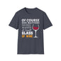 Wine Lover T-Shirt — "Of Course Size Matters No One Wants A Small Glass Of Wine"