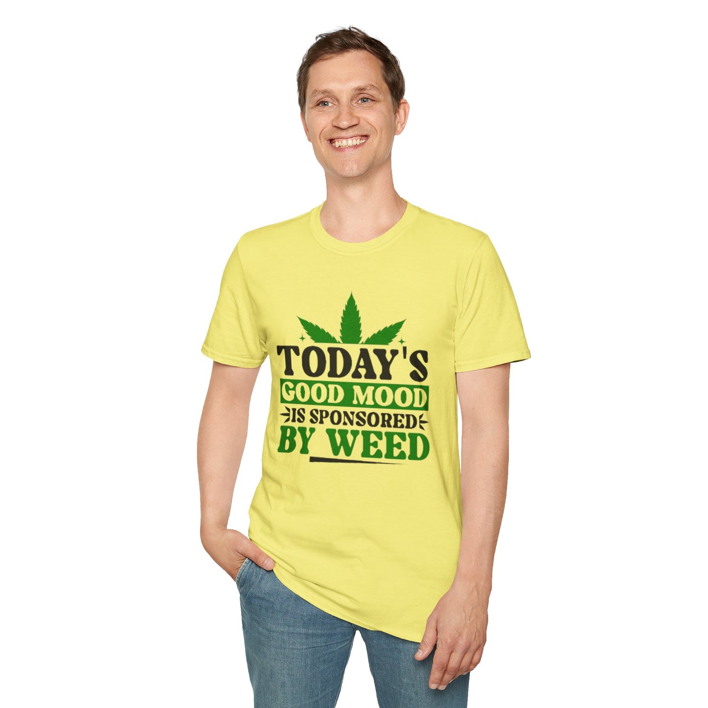 T-Shirt — "Today's Good Mood Is Sponsored by Weed" Cannabis Graphic Tee