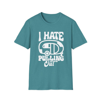 T-Shirt – I Hate Pulling Out Camper Graphic Tee
