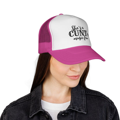 Trucker Hat — "She's a CUNT-y Music Fan" Graphic Cap