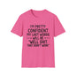 T-Shirt — “My Last Words” Funny Humor Tee