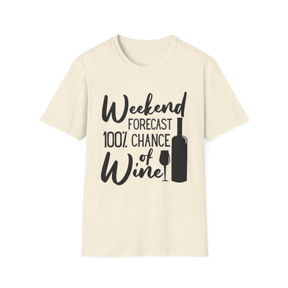 Wine Weekend T-Shirt — "Weekend Forecast 100% Chance of Wine" Graphic Tee