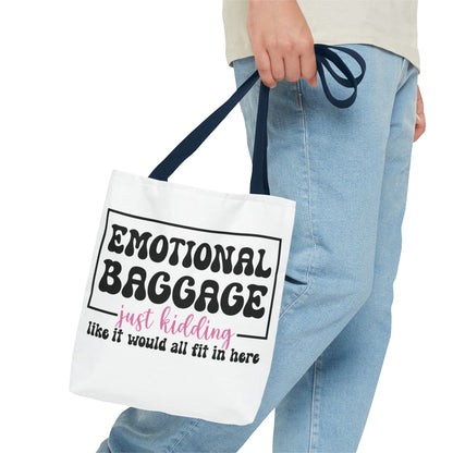 Emotional Baggage Tote Bag — Funny "Emotional Baggage (just kidding)" Reusable Shopper