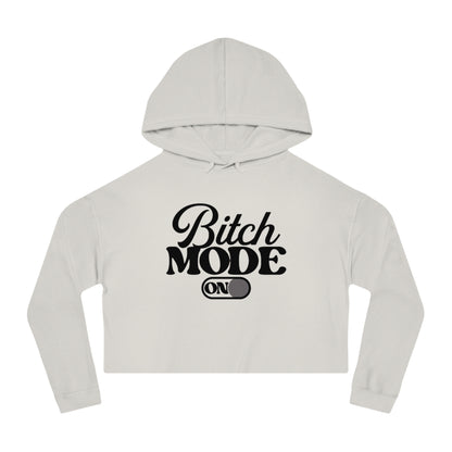 Cropped Hoodie — "Bitch Mode On" Graphic Crop Hooded Sweatshirt