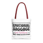 Emotional Baggage Tote Bag — Funny "Emotional Baggage (just kidding)" Reusable Shopper
