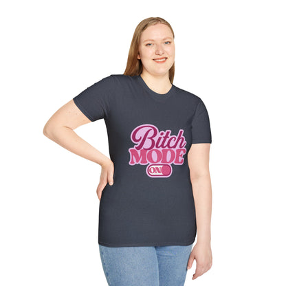 Bitch Mode On T-Shirt — Bold Feminine Graphic Tee