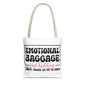 Emotional Baggage Tote Bag — Funny "Emotional Baggage (just kidding)" Reusable Shopper
