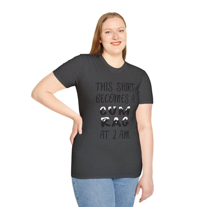 Graphic T-Shirt — "This Shirt Becomes a Cum Rag at 2 AM" Funny Novelty Tee