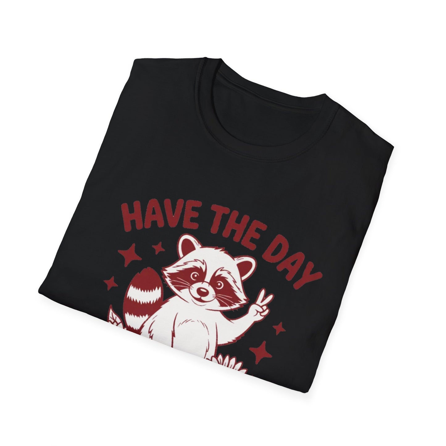 Have The Day You Deserve Raccoon T-Shirt — Positive Message Tee with Sunflowers