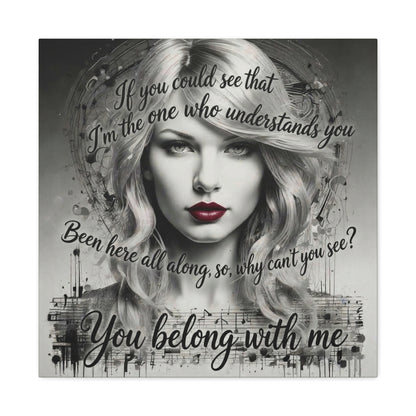 Swift Inspired "You Belong With Me" — Matte Stretched Canvas Wall Art