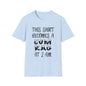 Graphic T-Shirt — "This Shirt Becomes a Cum Rag at 2 AM" Funny Novelty Tee