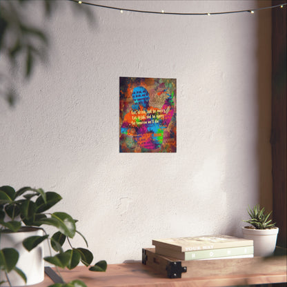 DMB Trippin Billies Art Poster Print — Colorful 'Eat, Drink, and Be Merry' Typographic Art Print
