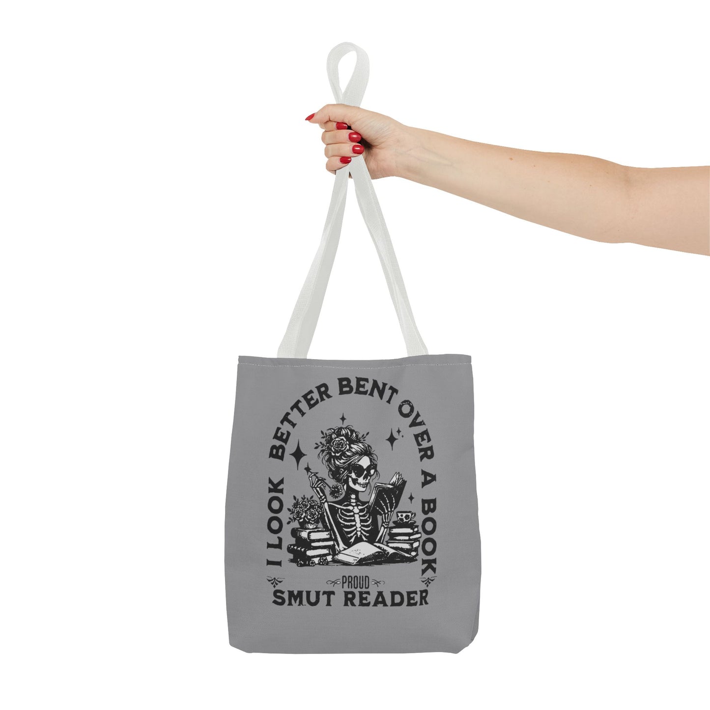 Smut Reader Tote Bag – "I Look Better Bent Over a Book" Booklover Gift