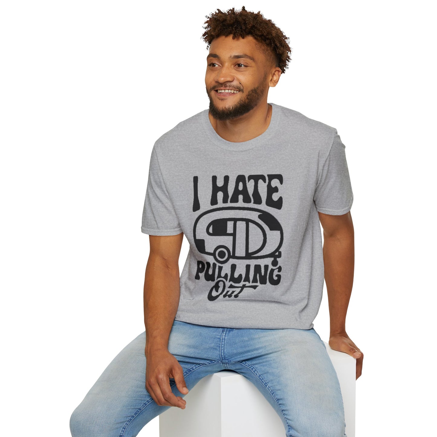 T-Shirt — “I Hate Pulling Out” Camper Graphic Tee