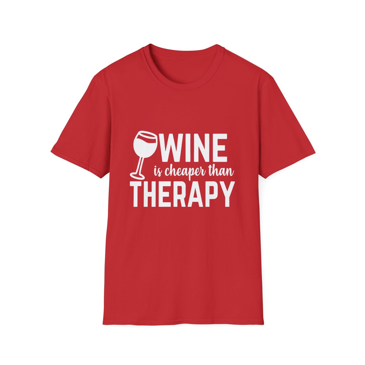 T-Shirt — "Wine Is Cheaper Than Therapy" Funny Wine Lover Tee