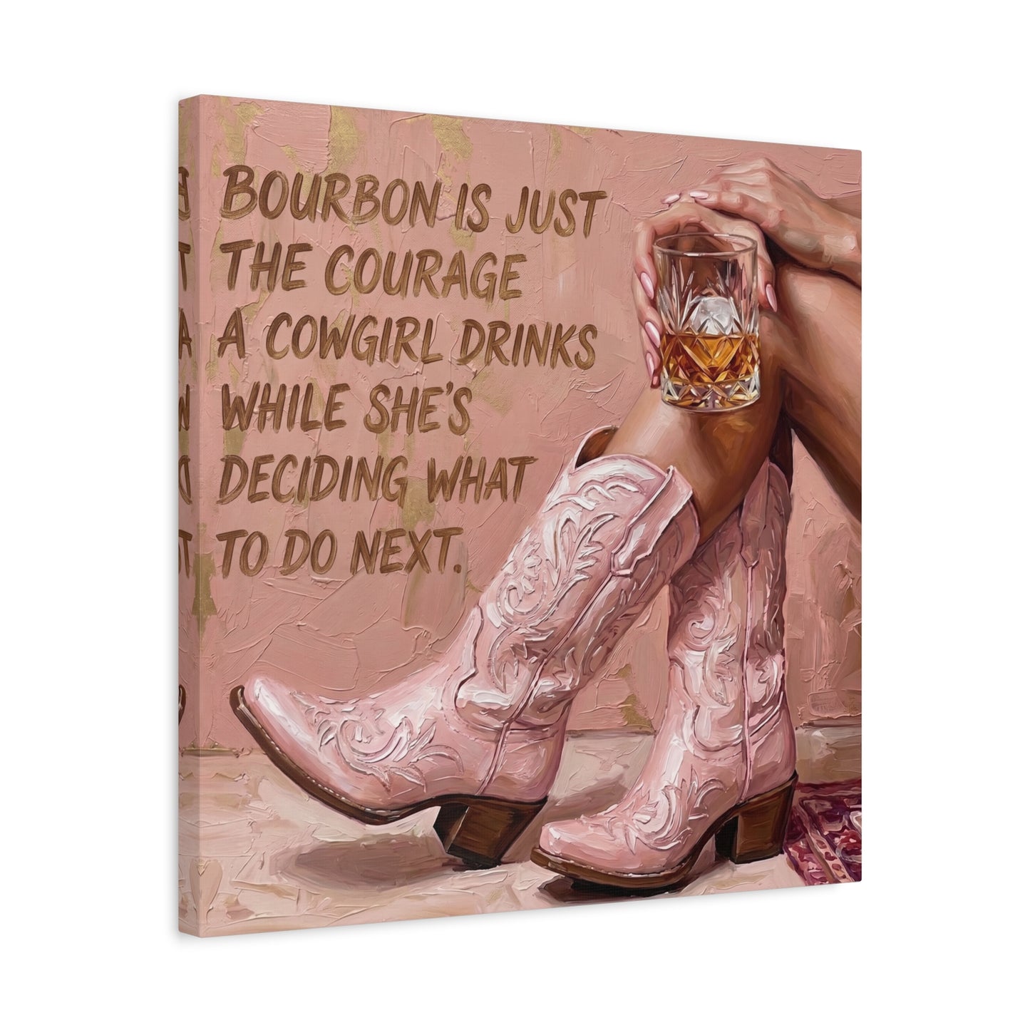 Cowgirl Bourbon Canvas Wall Art - "Bourbon is Just the Courage a Cowgirl Drinks..."