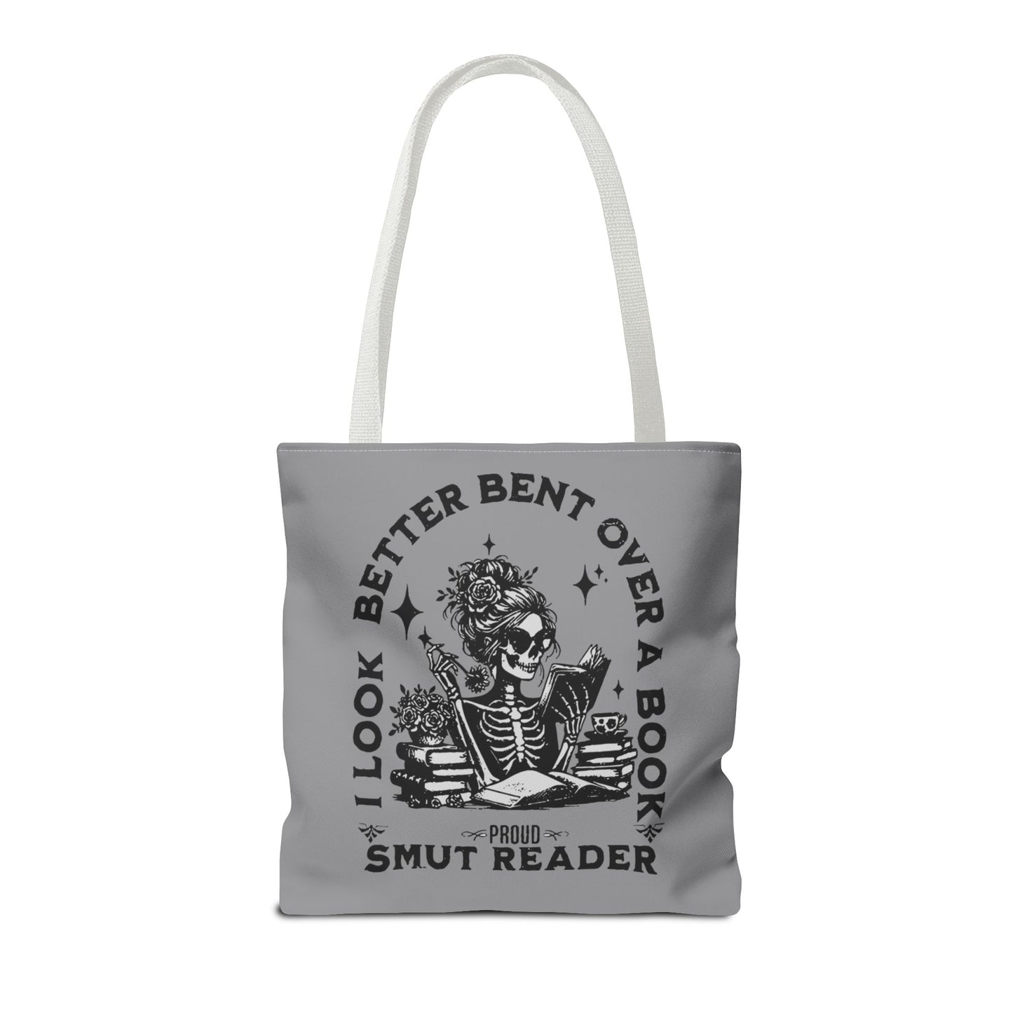 Smut Reader Tote Bag – "I Look Better Bent Over a Book" Booklover Gift