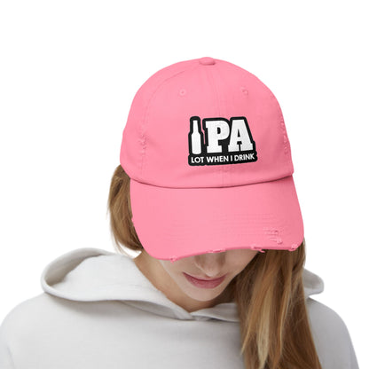 IPA Lot When I Drink Distressed Cap