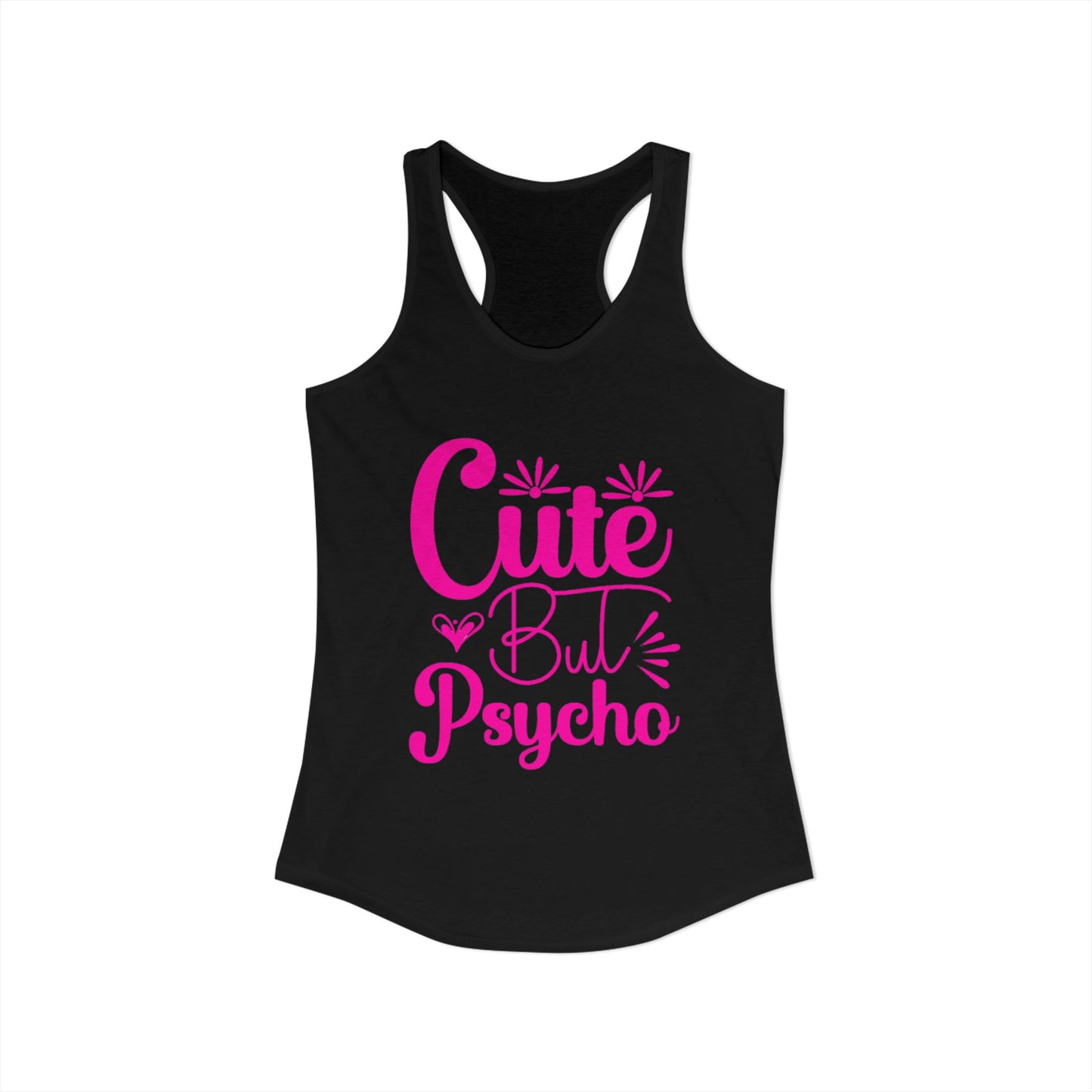 Women's Ideal "Cute Bu Psycho" Racerback Tank