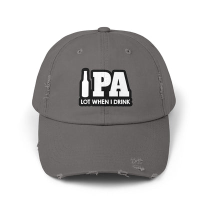 IPA Lot When I Drink Distressed Cap