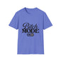 Bitch Mode On T-Shirt — Funny Sassy Graphic Tee for Bold Women