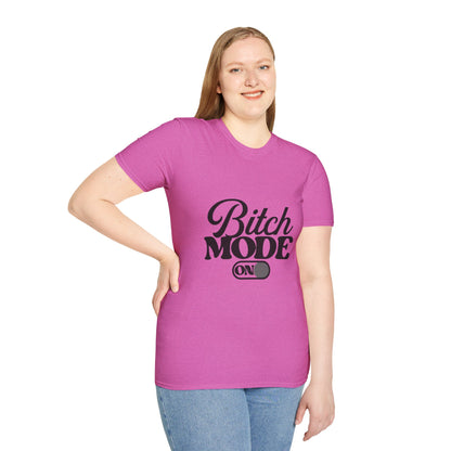 Bitch Mode On T-Shirt — Funny Sassy Graphic Tee for Bold Women