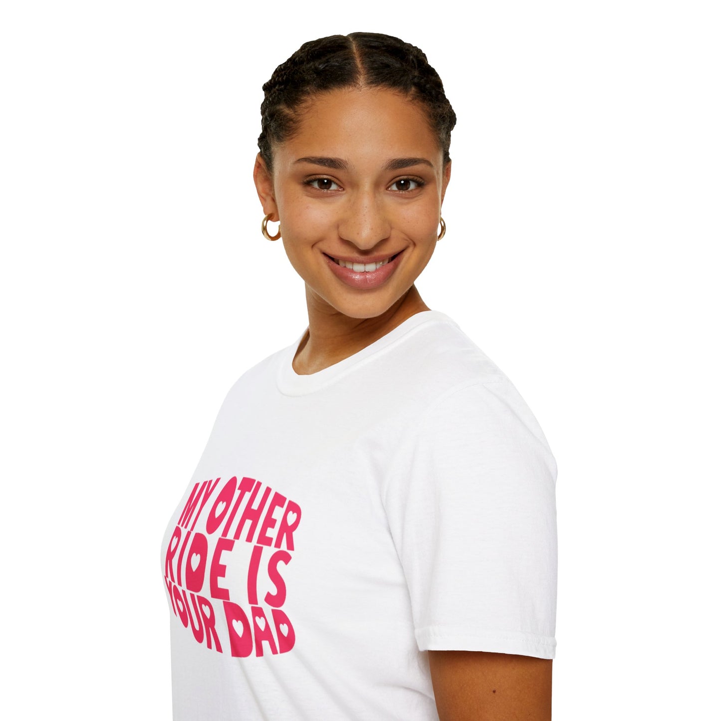 T-Shirt — "My Other Ride Is Your Dad" Funny Graphic Tee