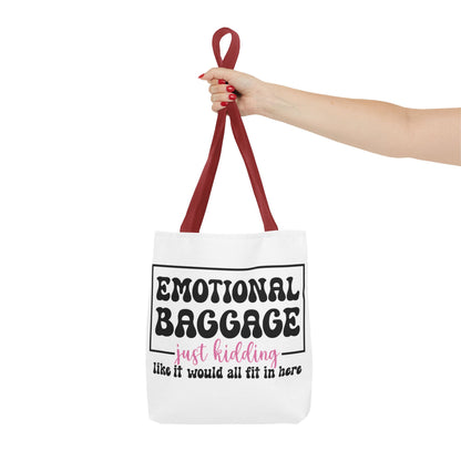 Emotional Baggage Tote Bag — Funny "Emotional Baggage (just kidding)" Reusable Shopper
