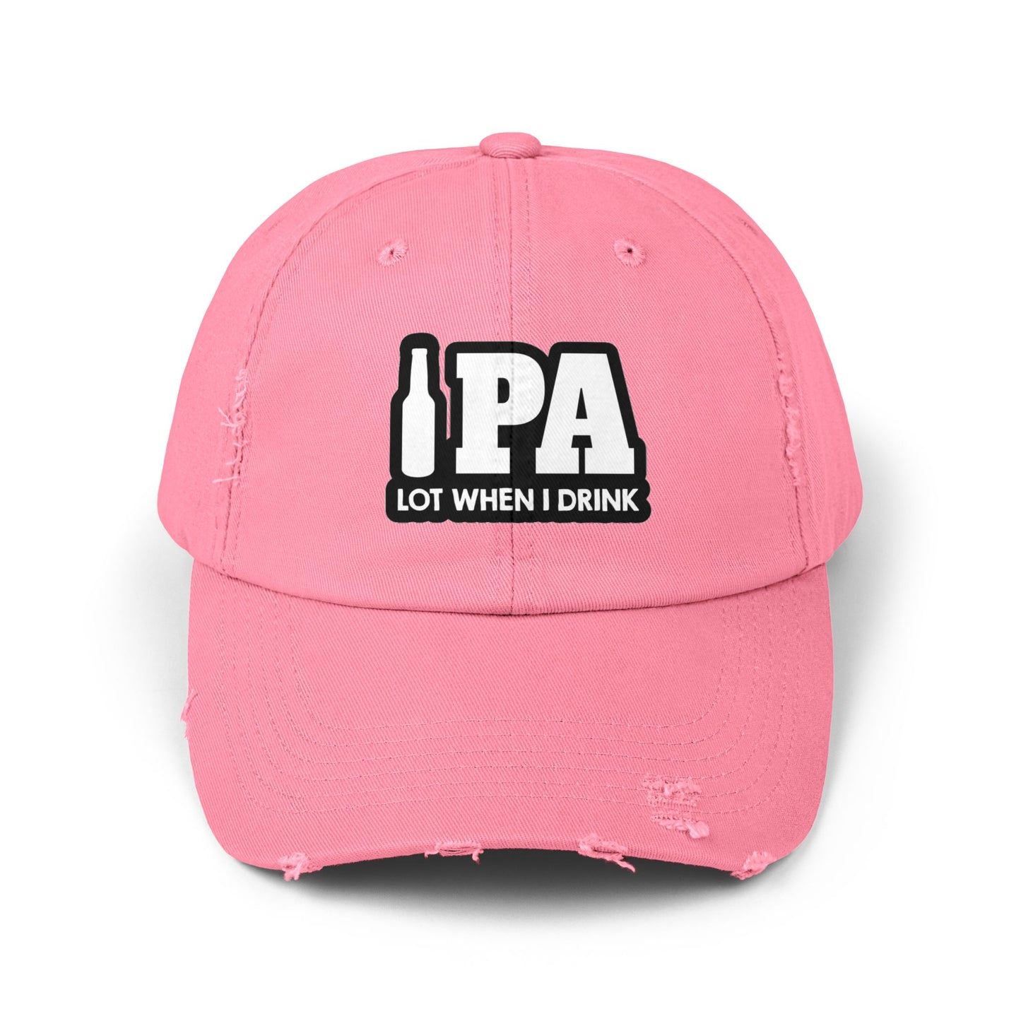 IPA Lot When I Drink Distressed Cap