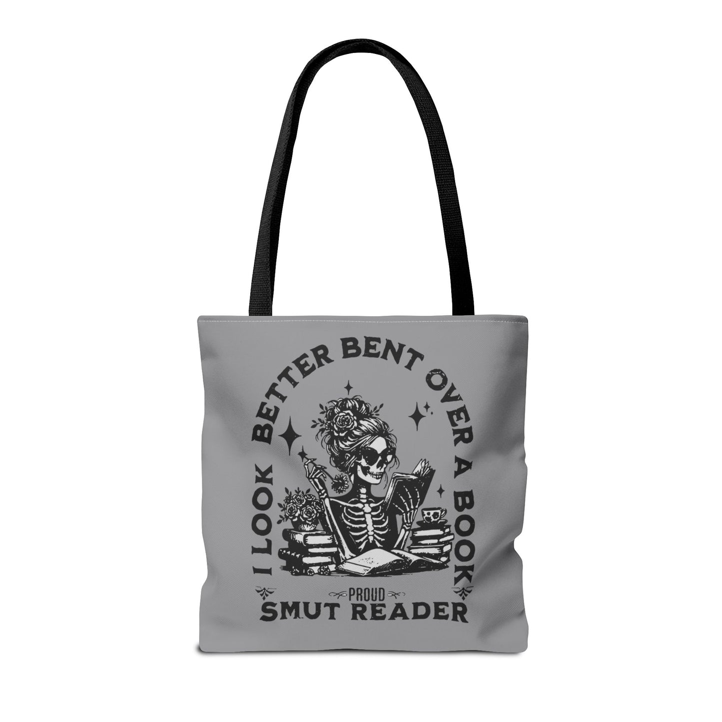 Smut Reader Tote Bag – "I Look Better Bent Over a Book" Booklover Gift