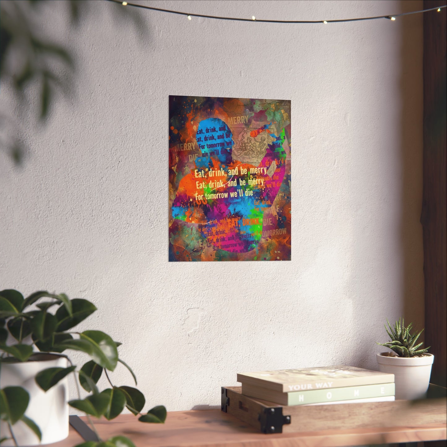 DMB Trippin Billies Art Poster Print — Colorful 'Eat, Drink, and Be Merry' Typographic Art Print