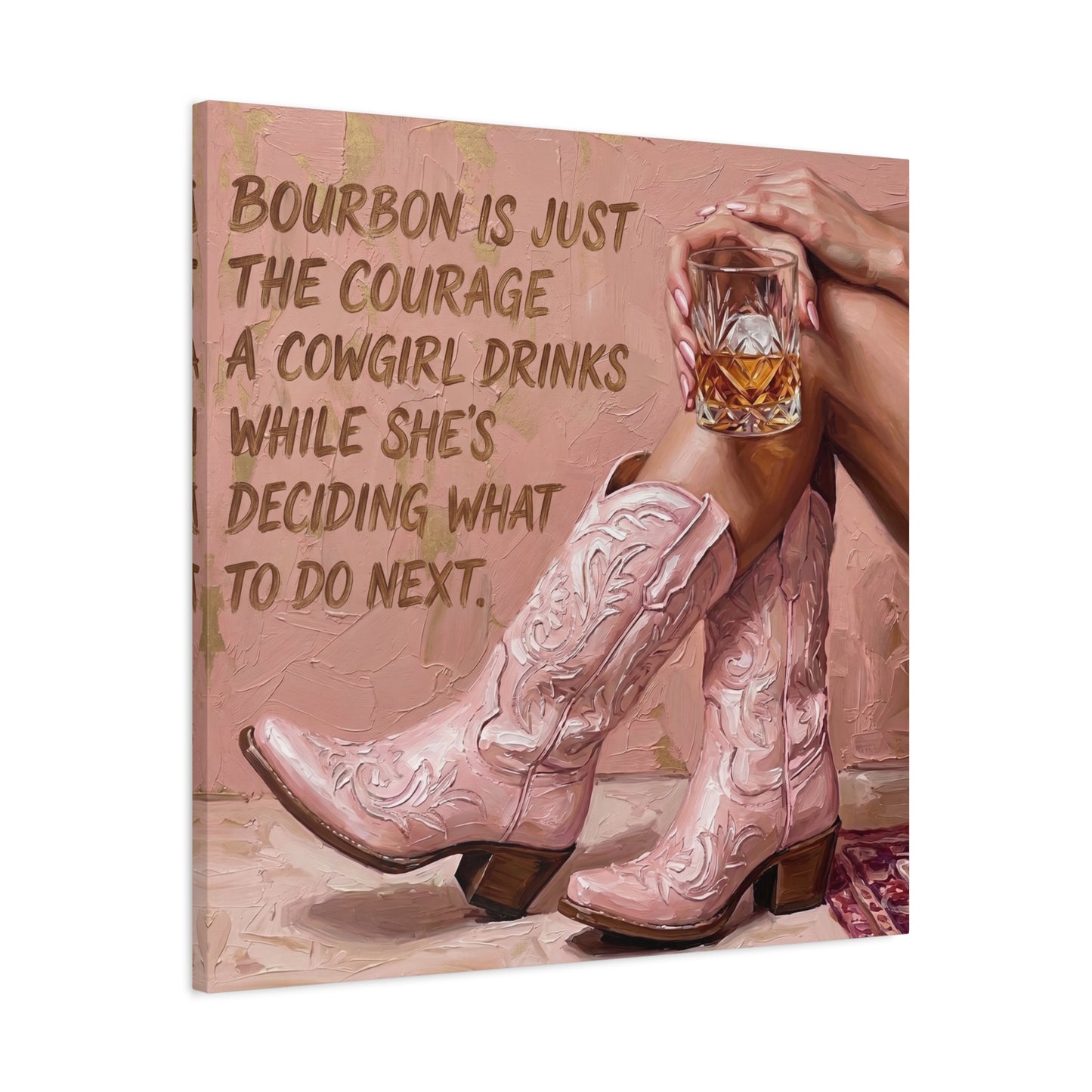 Cowgirl Bourbon Canvas Wall Art - "Bourbon is Just the Courage a Cowgirl Drinks..."