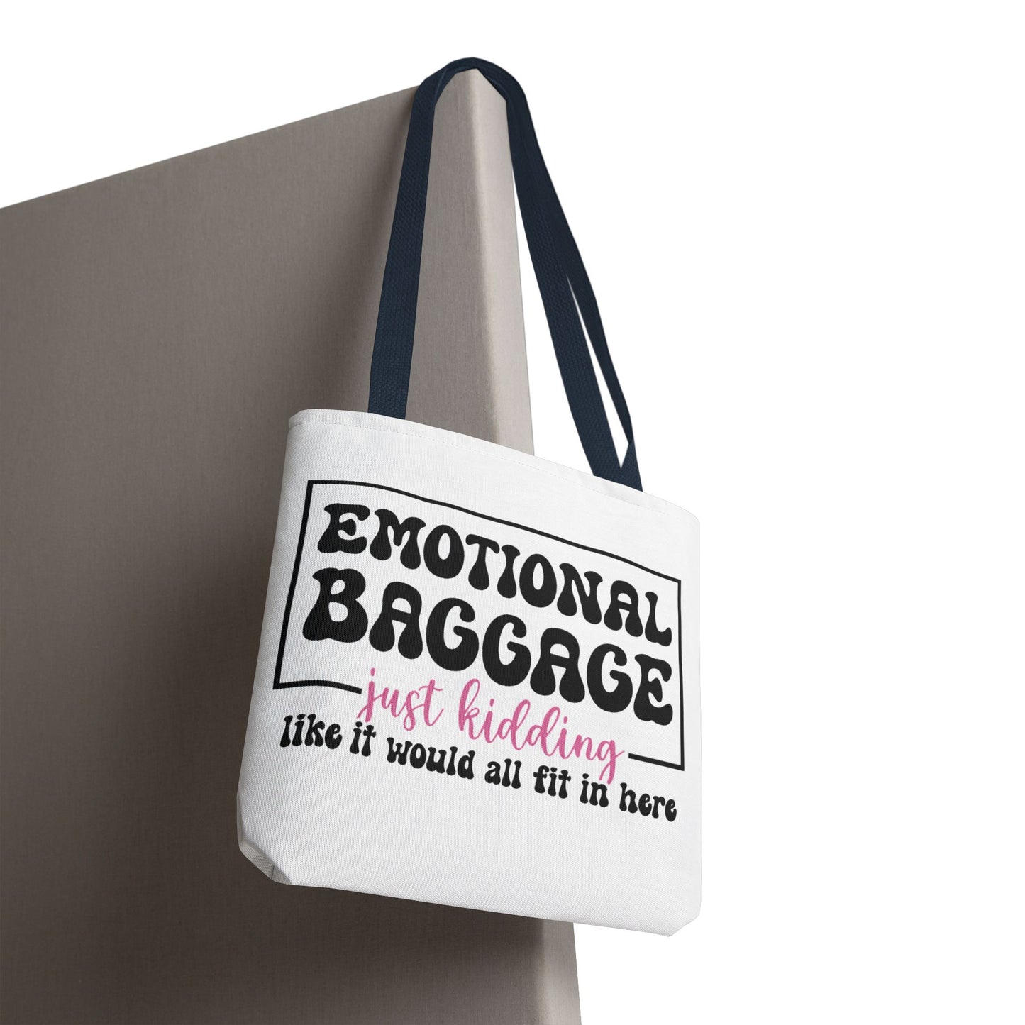 Emotional Baggage Tote Bag — Funny "Emotional Baggage (just kidding)" Reusable Shopper