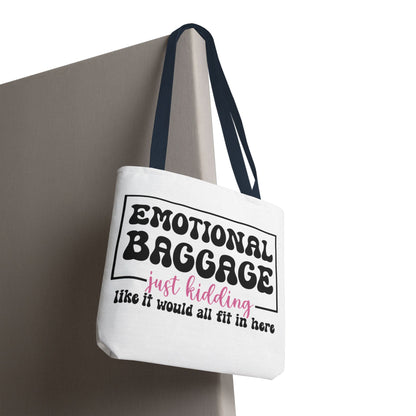 Emotional Baggage Tote Bag — Funny "Emotional Baggage (just kidding)" Reusable Shopper