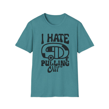 T-Shirt — “I Hate Pulling Out” Camper Graphic Tee