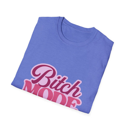 Bitch Mode On T-Shirt — Bold Feminine Graphic Tee