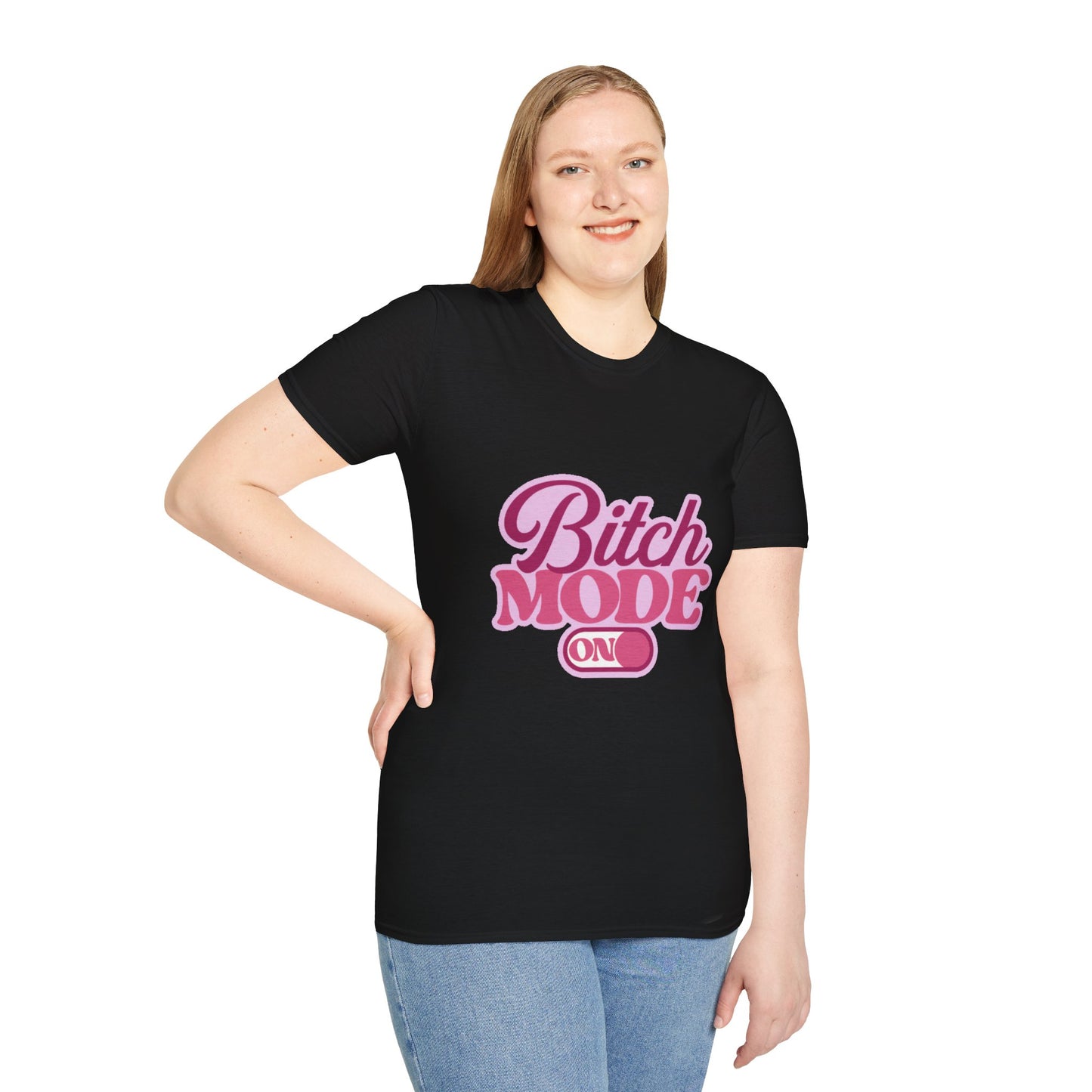 Bitch Mode On T-Shirt — Bold Feminine Graphic Tee