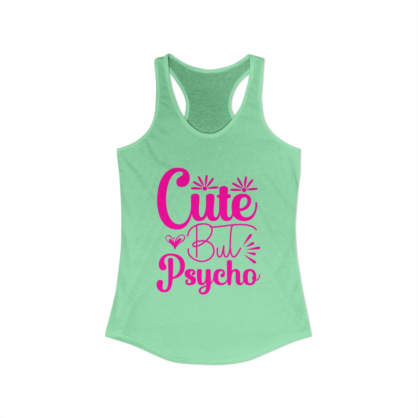Women's Ideal "Cute Bu Psycho" Racerback Tank
