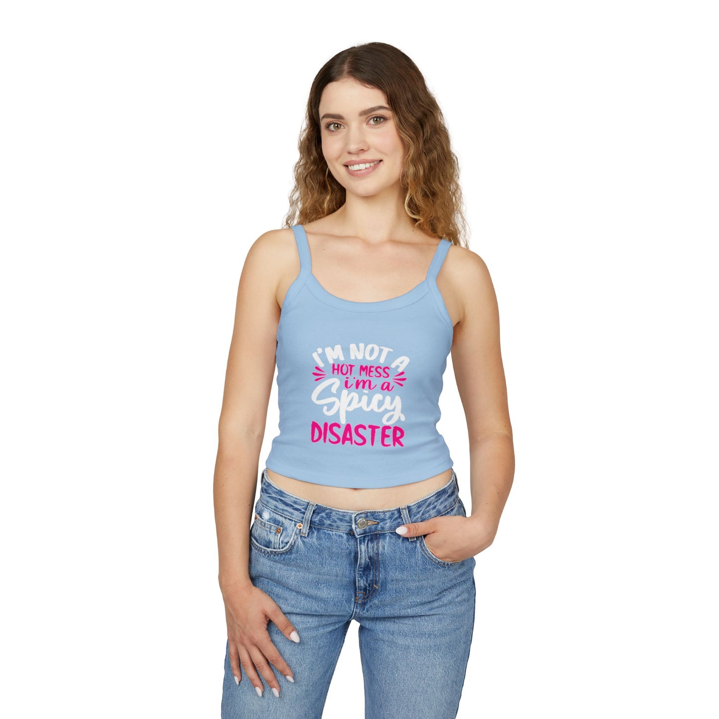 Hot Mess I'm a Disaster Spaghetti Strap Tank Top — Funny Feminine Graphic Crop