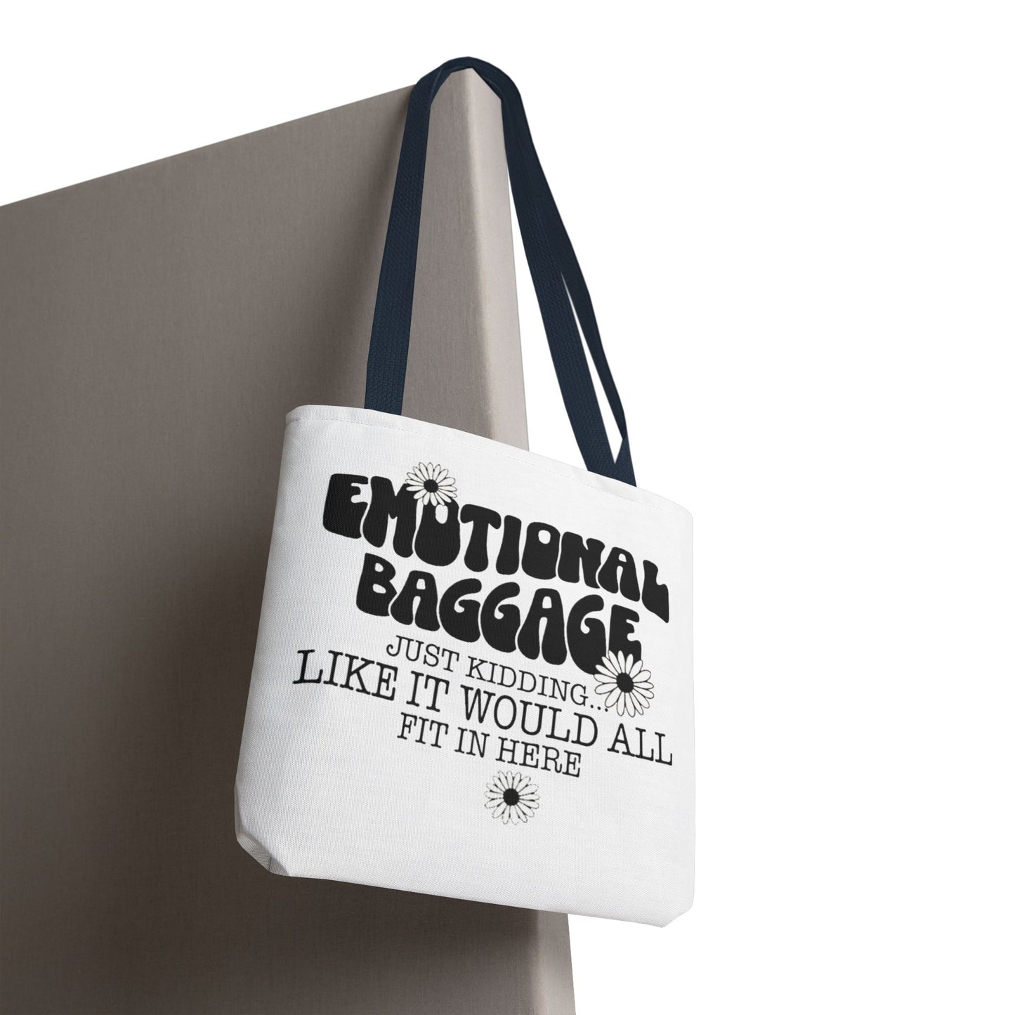 Tote Bag — "Emotional Baggage" Funny Quote Tote with Daisy Vibe
