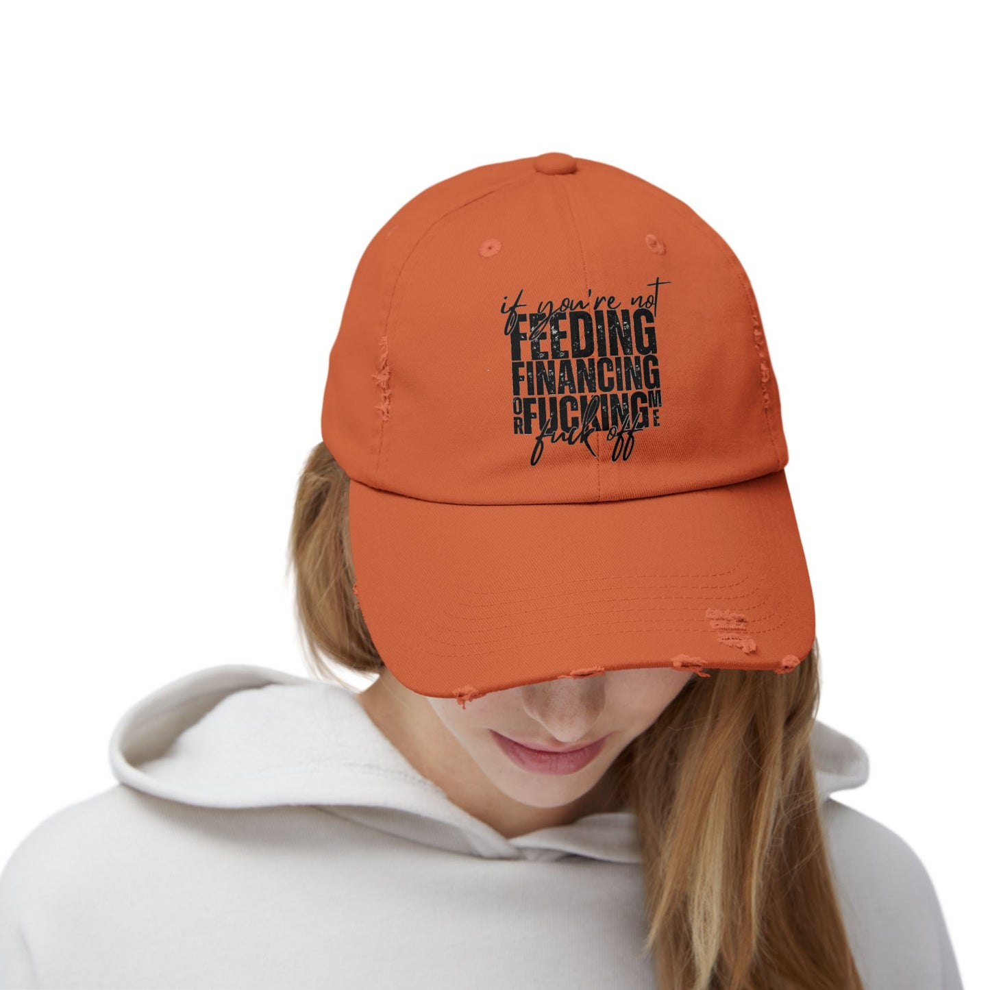 Distressed Dad Hat — "Feeding, Financing & F***ing" Bold Script Cap