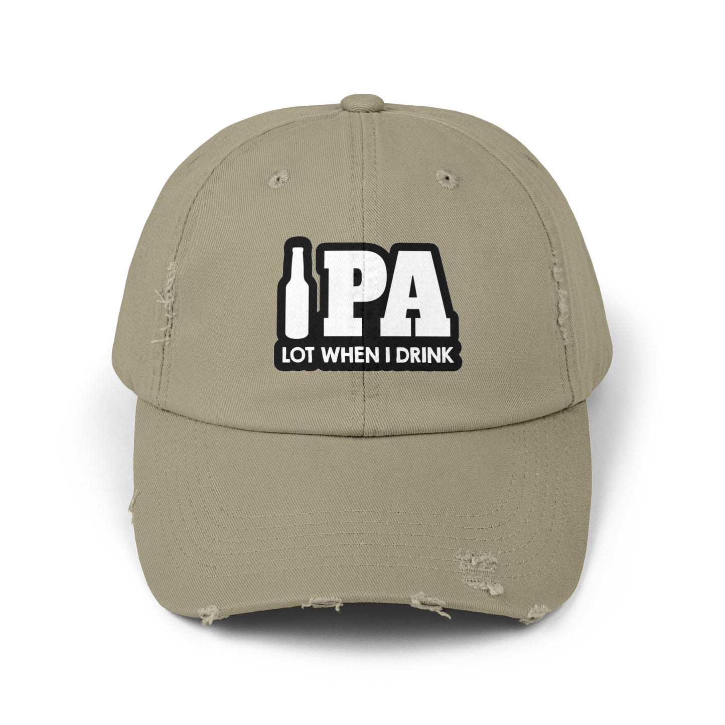 IPA Lot When I Drink Distressed Cap