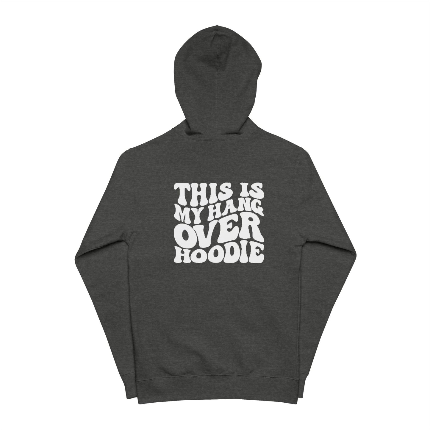 Hangover Hoodie – Funny Graphic Zip-Up Hoodie
