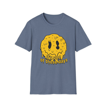 Melty Smiley "It's One of Those Days" T‑Shirt