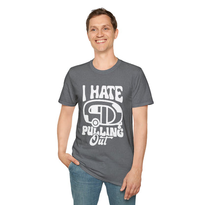 T-Shirt – I Hate Pulling Out Camper Graphic Tee
