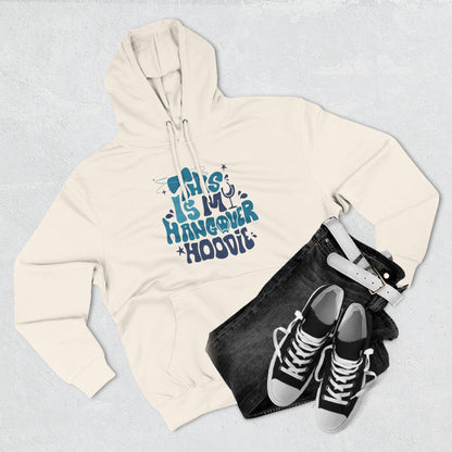 Hangover Hoodie – "This Is My Hangover Hoodie" Graphic Pullover