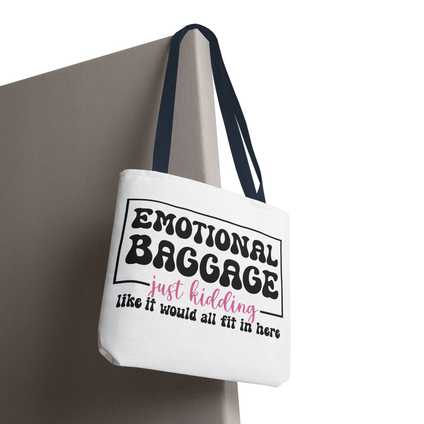 Emotional Baggage Tote Bag — Funny "Emotional Baggage (just kidding)" Reusable Shopper