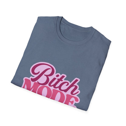 Bitch Mode On T-Shirt — Bold Feminine Graphic Tee