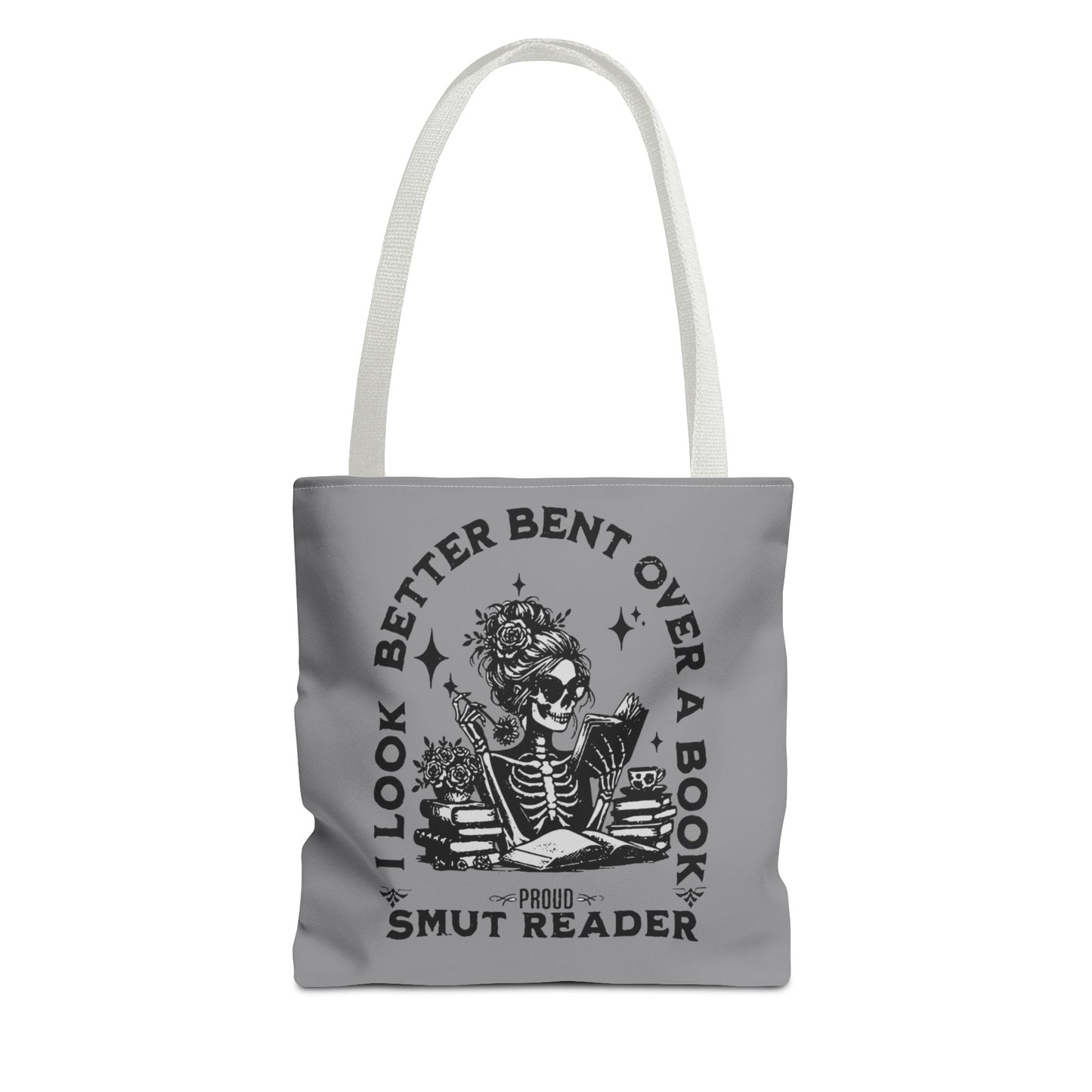 Smut Reader Tote Bag – "I Look Better Bent Over a Book" Booklover Gift