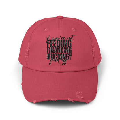 Distressed Dad Hat — "Feeding, Financing & F***ing" Bold Script Cap